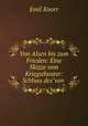 Von Alsen bis zum Frieden: Eine Skizze vom Kriegstheater: Schluss des"von ., Emil Knorr 