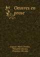 Oeuvres en prose, Auguste-Marie Dondey 