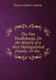 The Von Toodleburgs, Or the History of a Very Distinguished Family: Or the ., Francis Colburn Adams 