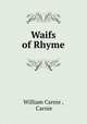 Waifs of Rhyme, William Carnie , Carnie 