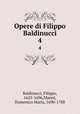 Opere di Filippo Baldinucci. 4, Baldinucci, Filippo, 1625-1696,Manni, Domenico Maria, 1690-1788 