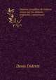 Oeuvres compltes de Diderot revues sur les ditions originales, comprenant .. 17, Denis Diderot 