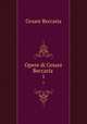 Opere di Cesare Beccaria .. 1, Cesare Beccaria 