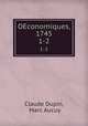 OEconomiques, 1745. 1-2, Claude Dupin, Marc Aucuy 