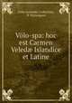 Volo-spa: hoc est Carmen Veled? Islandice et Latine, Fiske Icelandic Collection, P. Wieselgren 