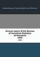 Annual report of the Bureau of Industrial Statistics of Maryland. 1895, Maryland. Bureau of Industrial Statistics and Information 