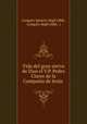 Vida del gran siervo de Dios el V.P. Pedro Claver de la Compania de Jesus ., Longaro Ignacio degli Oddi, Longaro degli Oddi, ( 