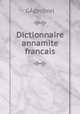 Dictionnaire annamite francais, 