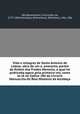 Vida e milagres de Santo Antonio de Lisboa; obra de um a. anonymo, porem da Ordem dos Frades Menores, a qual he publicada agora pela primeira vez, como se le no Codice 286 da Livraria Manuscrita do Real Mosteiro de Alcobaca, Sao Boaventura 