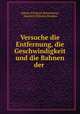 Versuche die Entfernung, die Geschwindigkeit und die Bahnen der ., Johann Friedrich Benzenberg, Heinrich Wilhelm Brandes 