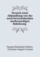 Versuch einer Abhandlung von der noch bevorstehenden merkwuerdigen Bekehrung ., Samuel Benjamin Fehren, Christian August Crusius 