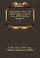 Ordinances of the Gold Coast Colony in Force June, 1898: With an Appendix .. 1, Gold Coast, Gold Coast, William Brandford Griffith 