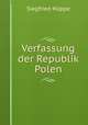 Verfassung der Republik Polen, Siegfried Huppe 