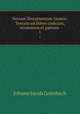 Novum Testamentum Graece: Textum ad fidem codicum, versionum et patrum .. 1, Johann Jacob Griesbach 