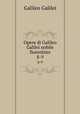 Opere di Galileo Galilei nobile fiorentino. 8-9, Galileo Galilei 
