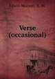 Verse (occasional), Edwin Morton, E. M. 