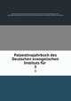 Palaestinajahrbuch des Deutschen evangelischen Instituts fr .. 3, 