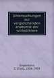 Untersuchungen zur vergleichenden anatomie der wirbelthiere, Gegenbaur, C. (Carl), 1826-1903 