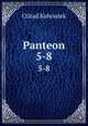 Пантеон. 5-8, Ctirad Kohoutek 