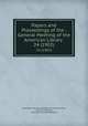 Papers and Proceedings of the . General Meeting of the American Library .. 24 (1902), American Library Association General Meeting, General Meeting, American Library Association 