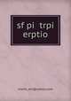 sf pi trpi erptio, marks_em@yahoo.com 