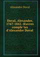Duval, Alexandre, 1767-1842. ?uvres comple?tes d