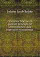Oratorum Grcorum quorum princeps est Demosthenes: qu supersunt monumenta .. 3, Johann Jacob Reiske 