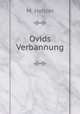 Ovids Verbannung, M. Heitler 
