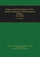 Papers and Proceedings of the . General Meeting of the American Library .. 23 (1901), American Library Association General Meeting, General Meeting, American Library Association 