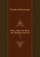 Paris, oder, das Buch der Hundert und ein. 4, Theodor Hell (pseud.) 