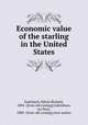 Economic value of the starling in the United States, Kalmbach, Edwin Richard, 1884- [from old catalog],Gabrielson, Ira Noel, 1889- [from old catalog] joint author 