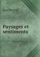 Paysages et sentiments, Jean Moreas 