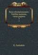 Paris rvolutionnaire: Vieilles maisons, vieux papiers. 3, G. Lenotre 