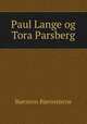 Paul Lange og Tora Parsberg, Bjornstjerne Bjornson 