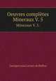 Oeuvres compltes. Mineraux V. 5., Georges Louis Leclerc de Buffon 