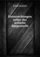 Untersuchungen ueber das artische Burgerrecht, Emil Szanto 