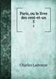 Paris, ou le livre des cent-et-un. 5, Charles Ladvocat 