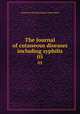 The Journal of cutaneous diseases including syphilis. 05, American Dermatological Association 