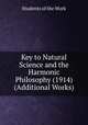 Key to Natural Science and the Harmonic Philosophy (1914) (Additional Works), Students of the Work 