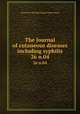 The Journal of cutaneous diseases including syphilis. 26 n.04, American Dermatological Association 