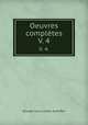 Oeuvres compltes. V. 4., Georges Louis Leclerc de Buffon 