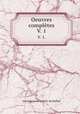 Oeuvres compltes. V. 1., Georges Louis Leclerc de Buffon 