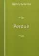 Perdue, Henry Greville 