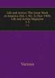 Life and Action: The Great Work in America (Vol. 1, No. 3) (Nov 1909) Life and Action Magazine. 1-3, Various 
