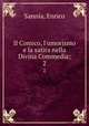 Il Comico, l`umorismo e la satira nella Divina Commedia;. 2, Sannia, Enrico 