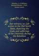 Eye-witness; or, Life scenes in the Old North State, depicting the trials and sufferings of the Unionists during the Rebellion, Wheeler, A. O,Wilmer, Richard Hooker, 1918-, former owner 
