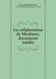 Un collaborateur de Mirabeau; documents ine?dits, Louise Plan 