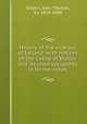 History of the viceroys of Ireland; with notices of the Castle of Dublin and its chief occupants in former times, Gilbert, John Thomas, Sir, 1829-1898 