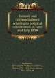 Memoir and correspondence relating to political occurrences in June and July 1834, Hatherton, Edward John Walhouse Littleton, Baron, 1791-1863,Reeve, Henry, 1813-1895, ed 