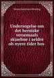 Undersogelse om det heroiske versemaals skjaebne i aeldre oh nyere tider hos ., Simon Sorensen Meisling 